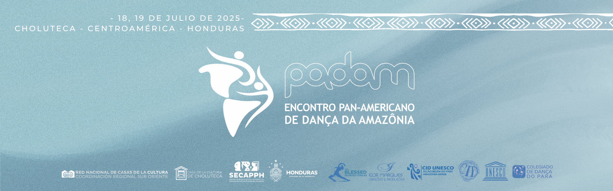 PADAM - Encontro Pan-Americano de Dança da Amazônia - Honduras 2025