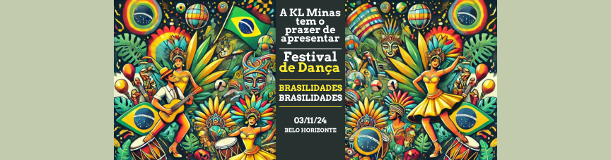 FESTIVAL DE DANÇA KL MINAS 2024 – BRASILIDADES