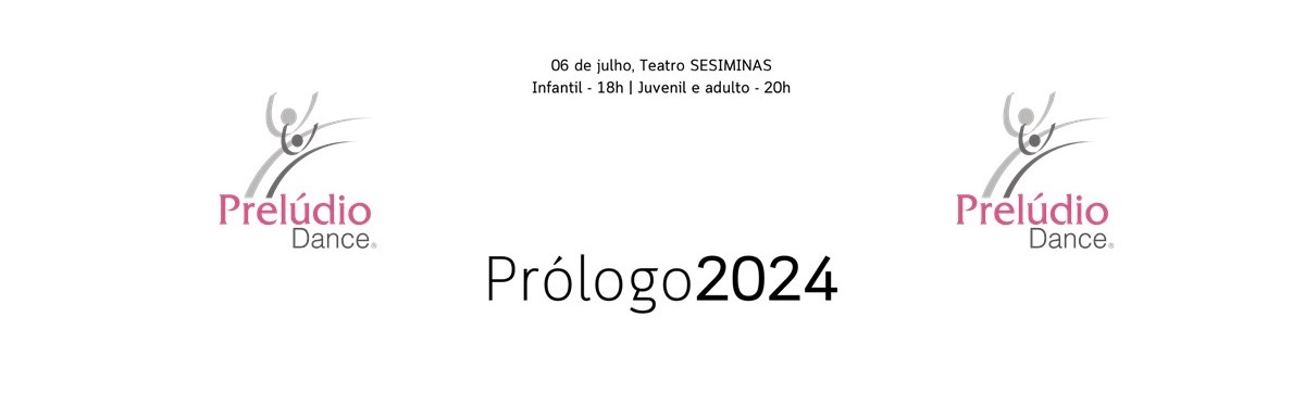Prólogo Prelúdio Dance 2024