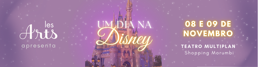 UM DIA NA DISNEY 09/11 16H