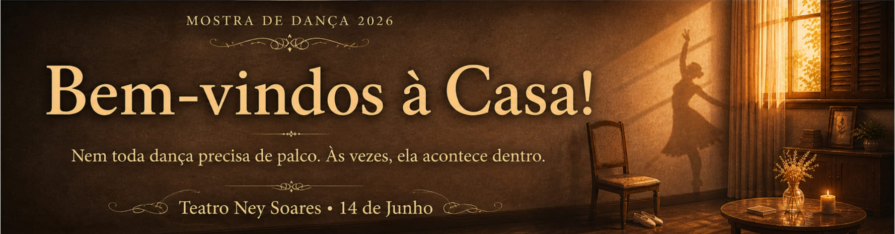 MOSTRA DE DANÇA 2026: BEM-VINDOS À CASA!