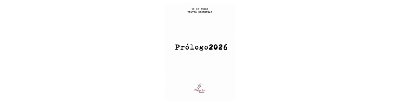Prólogo Prelúdio Dance 2026